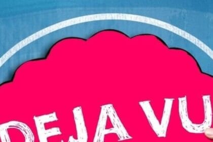 क्या है Déjà Vu ?